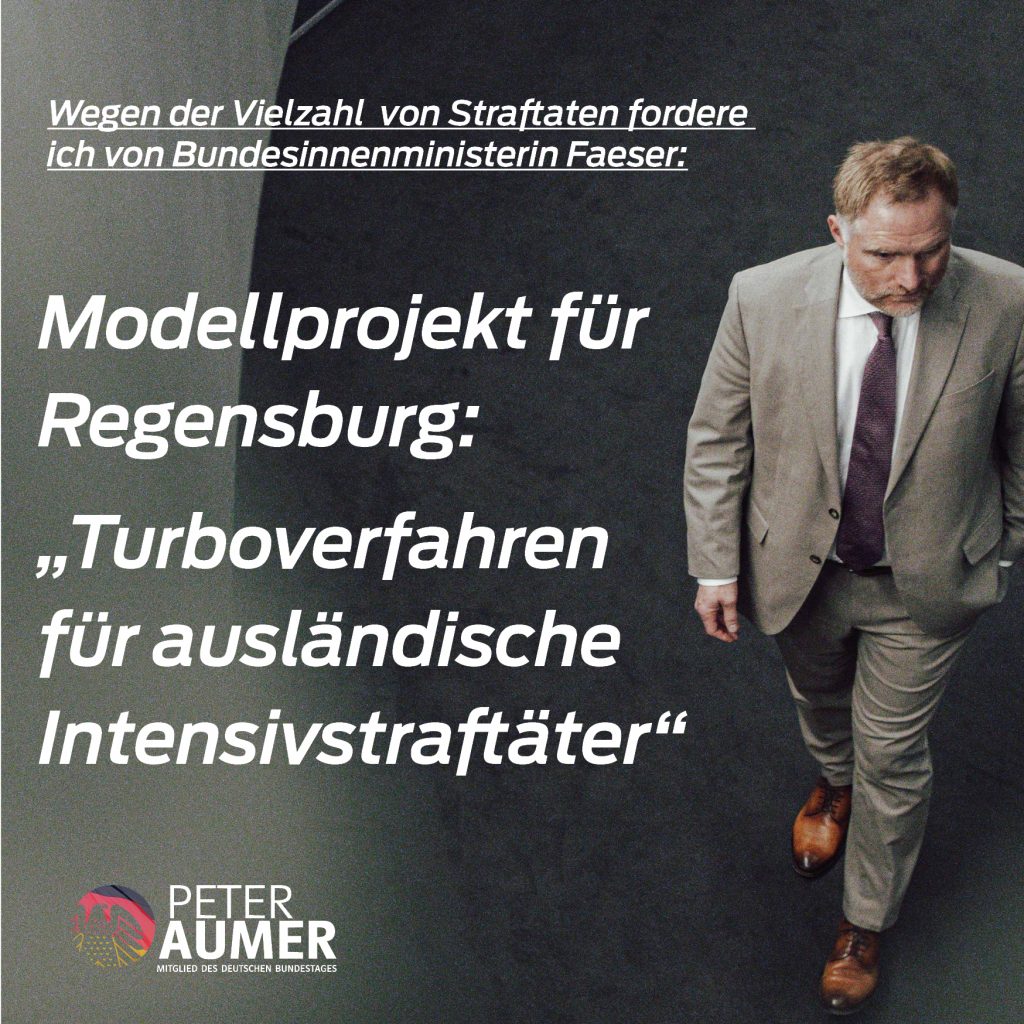 Aumer fordert: Pilotoprojekt für Regensburg „Turboverfahren für Mehrfachintensivstraftäter“